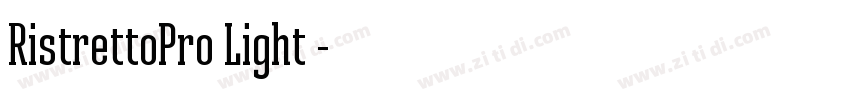 RistrettoPro Light◆字体转换